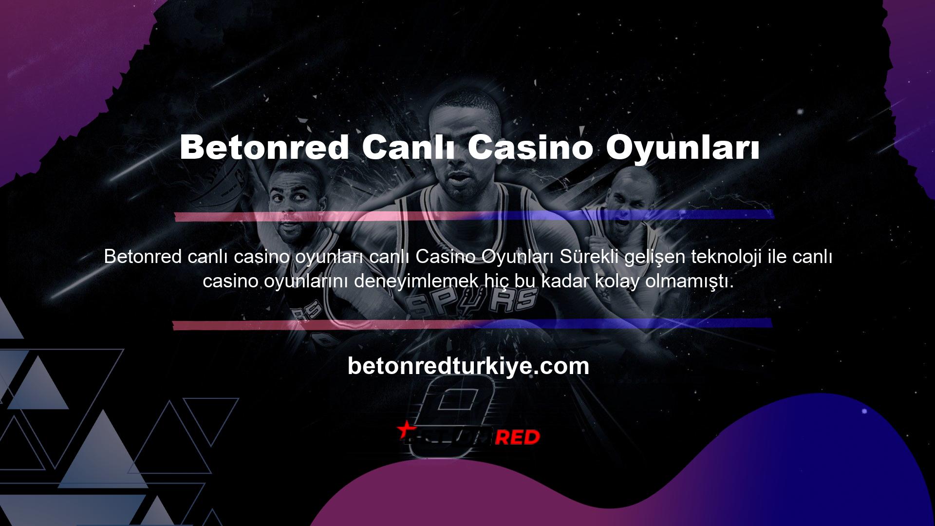 Betonred Oyun Sitesi canlı casino hizmeti ile kullanıcılarına oldukça başarılı bir casino hizmeti sunmaktadır